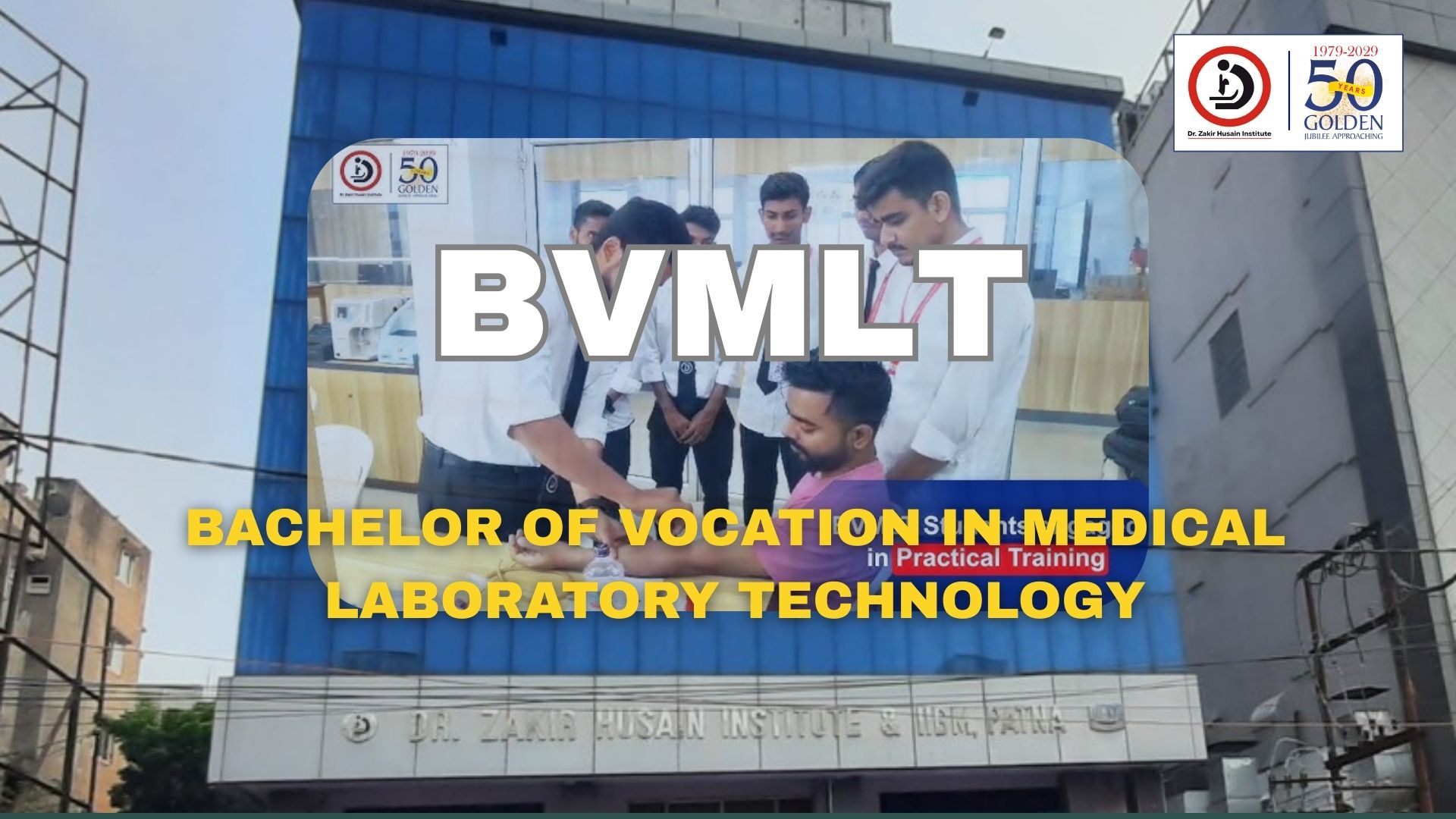 Bachelor of Vocation in Medical Laboratory Technology,